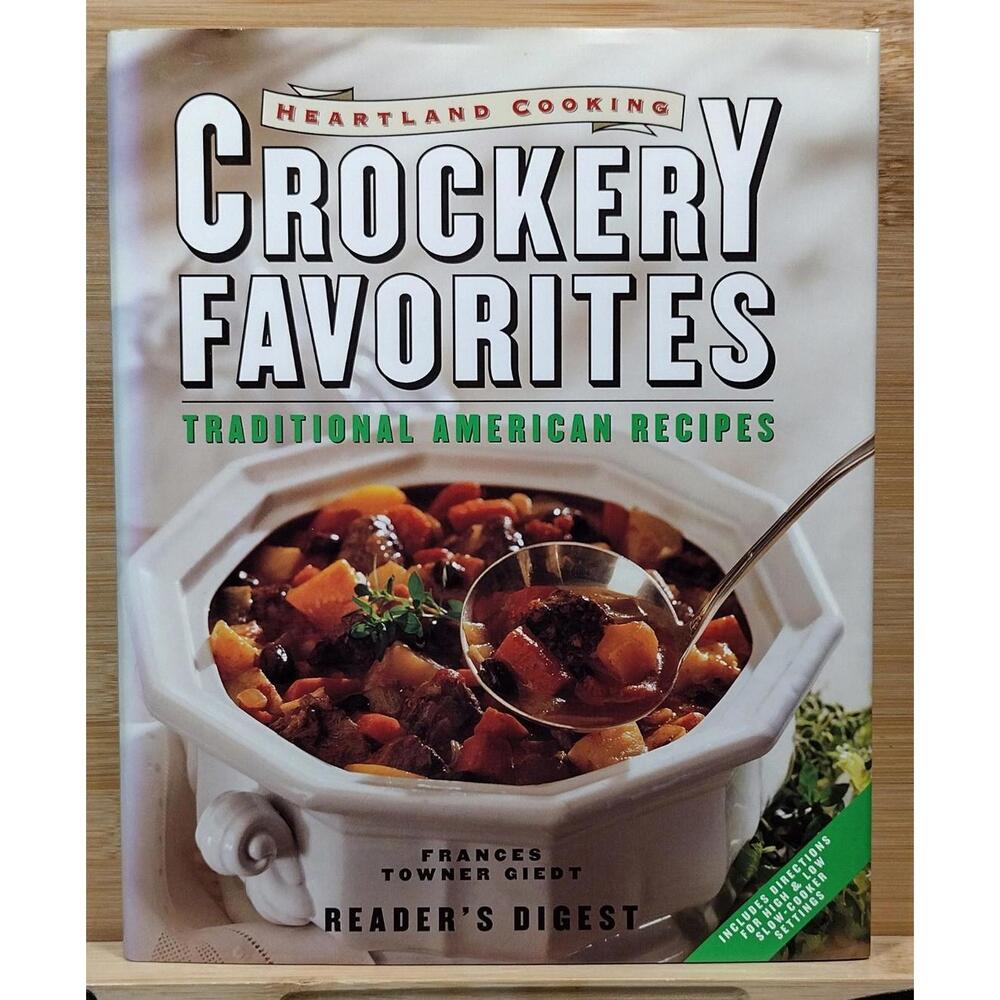 Heartland Cooking‎ Crockery Favorites: Traditional American Recipes Cookbook